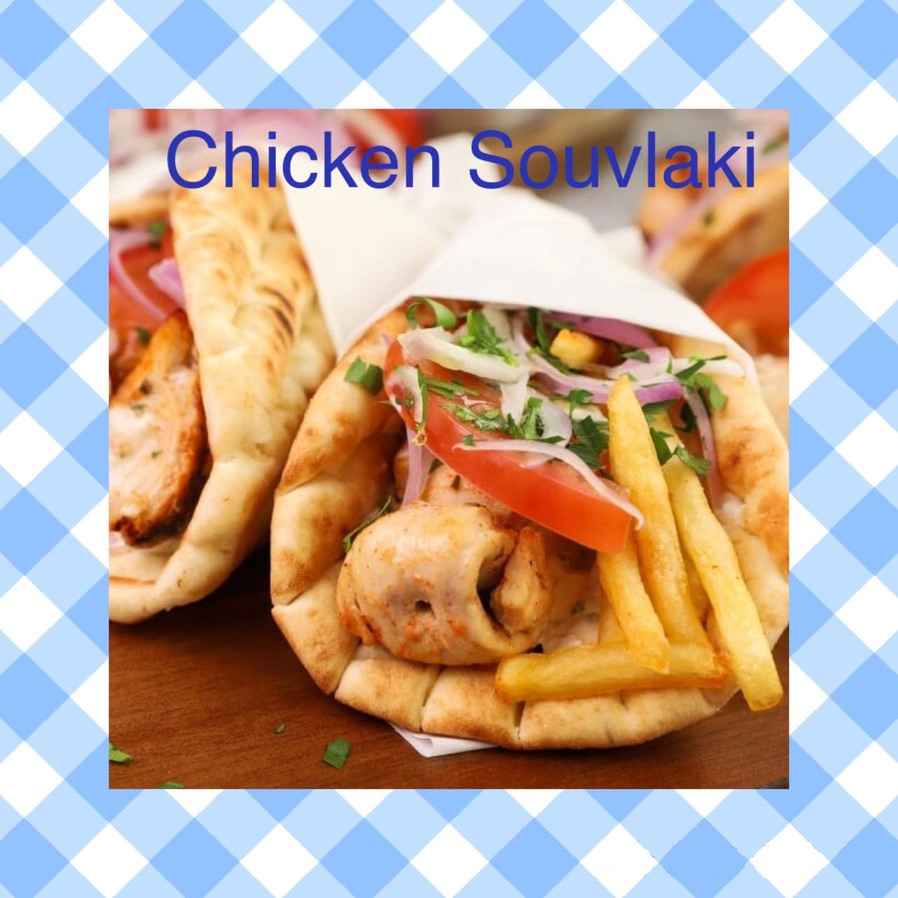 Chicken Souvlaki wrap